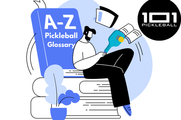 Pickleball Glossary